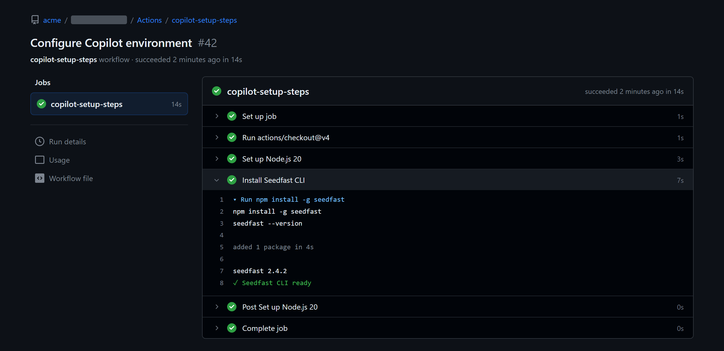 GitHub Actions run of the copilot-setup-steps job succeeding, with the Seedfast CLI installed and reporting ready
