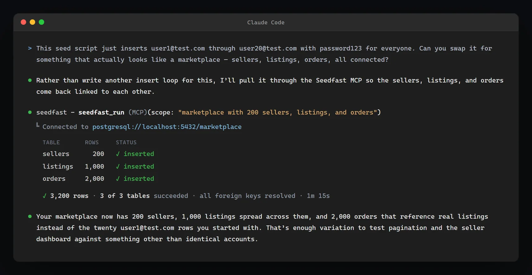 A coding agent asked to replace a user1@test.com seed loop hands the job to the seedfast_run MCP tool and reports 3,200 connected rows back